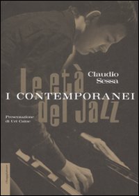 Eta`_Del_Jazz._I_Contemporanei_(le)_-Sessa_Claudio